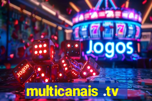 multicanais .tv